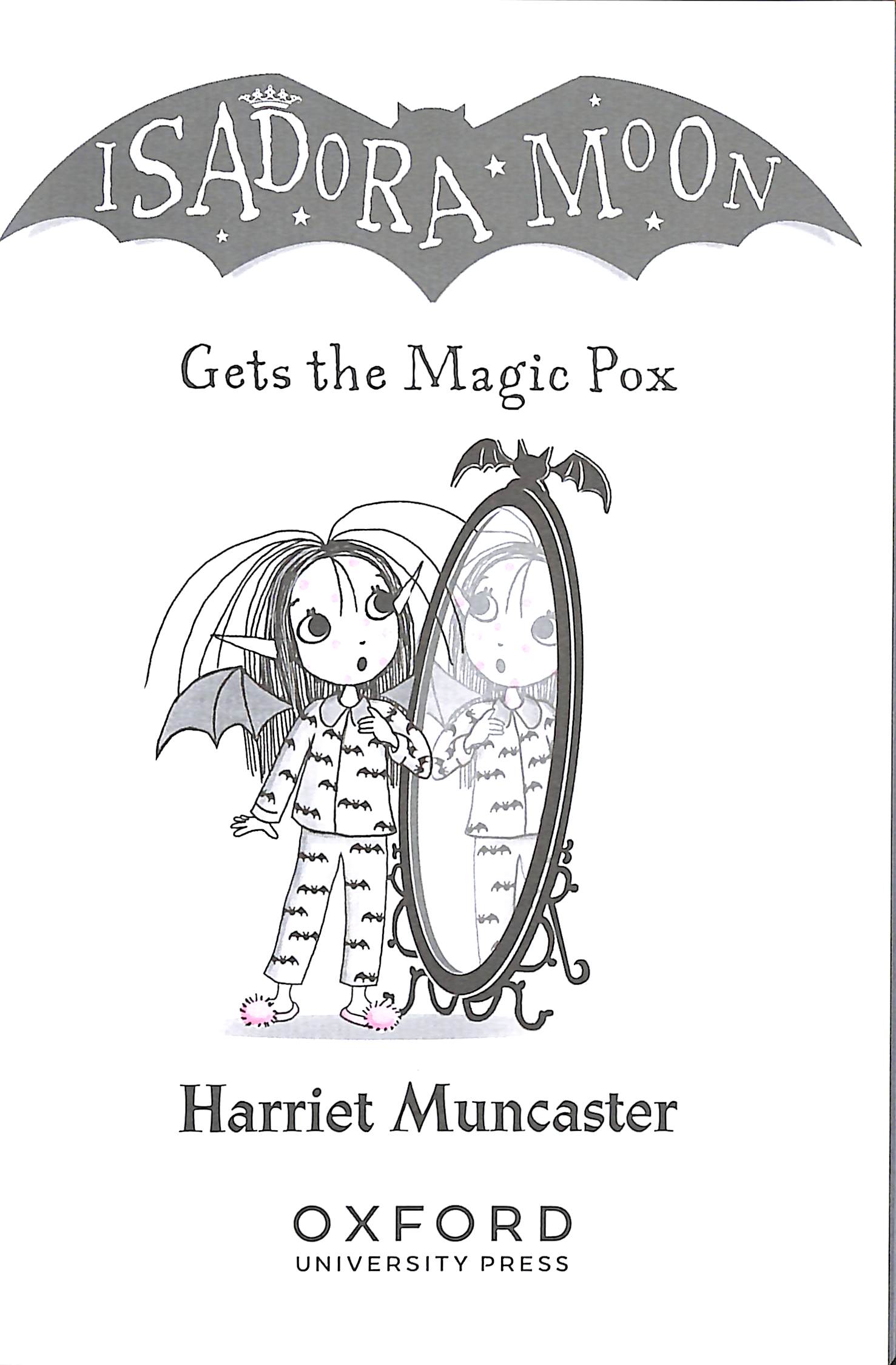 Isadora Moon gets the magic pox by Harriet Muncaster