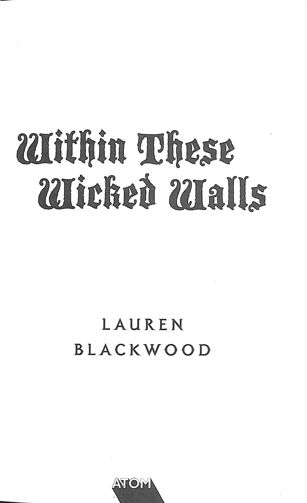 Within these wicked walls by Lauren Blackwood
