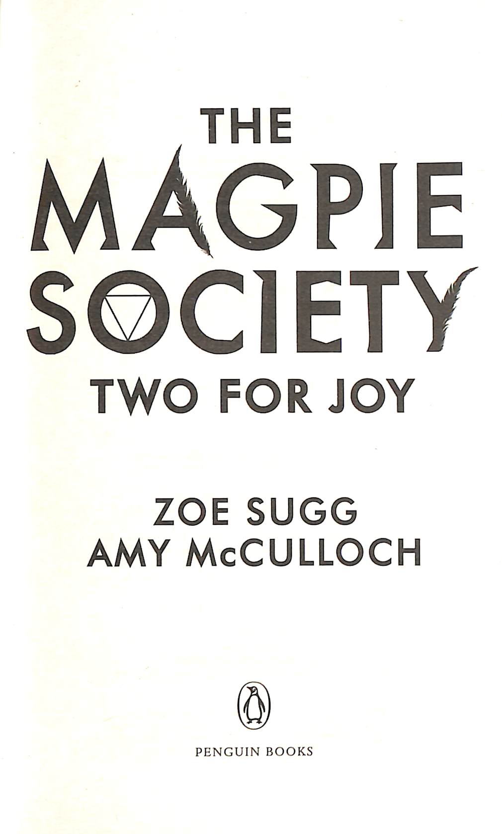 Magpie Society Two For Joy P/B by Zoe Sugg