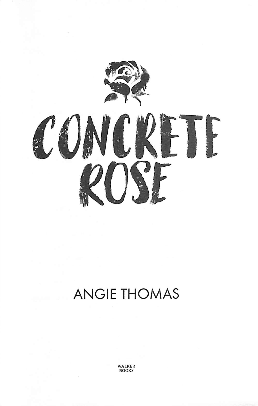 Concrete Rose P/B by Angie Thomas