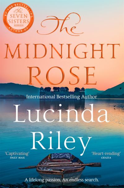 The midnight rose by Lucinda Riley